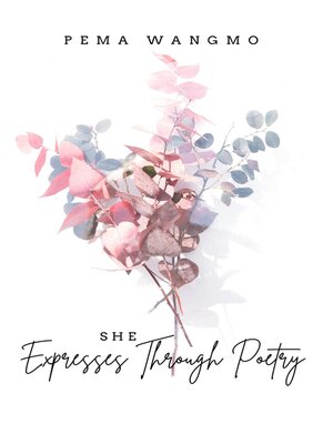 cover image of She Expresses Through Poetry